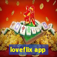 loveflix app