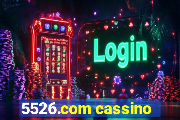 5526.com cassino