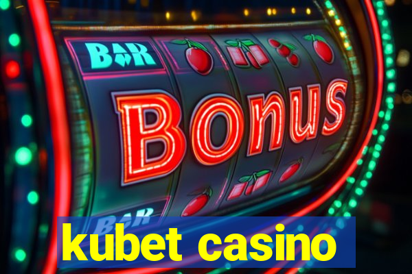 kubet casino