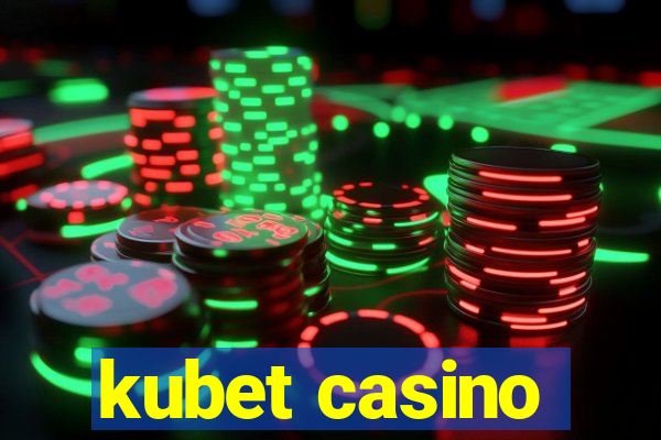 kubet casino