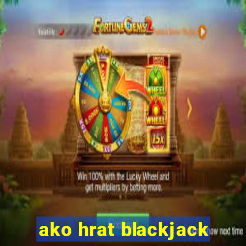 ako hrat blackjack