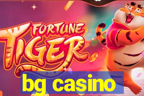 bg casino