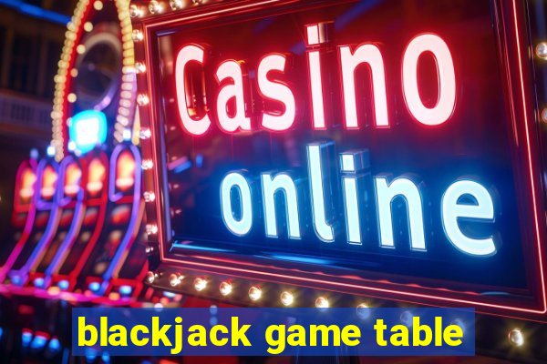 blackjack game table