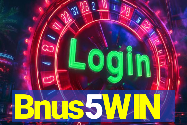 Bnus5WIN