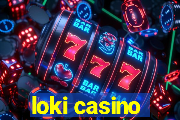 loki casino