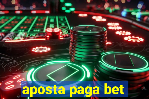 aposta paga bet