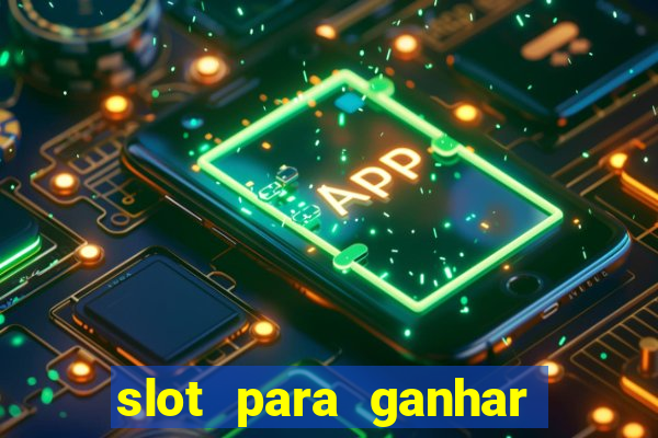 slot para ganhar dinheiro no pix