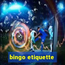 bingo etiquette