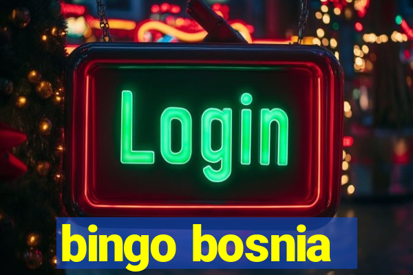 bingo bosnia