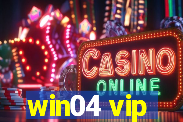 win04 vip