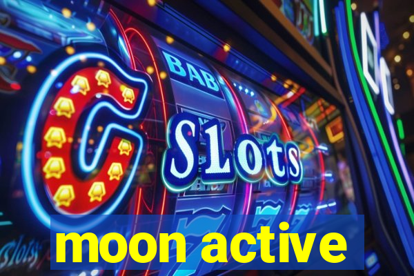 moon active