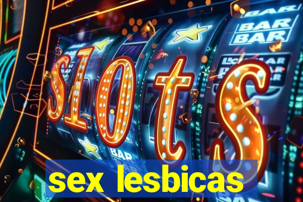 sex lesbicas