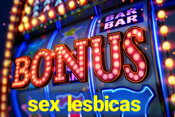 sex lesbicas