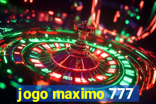 jogo maximo 777