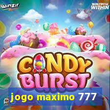 jogo maximo 777