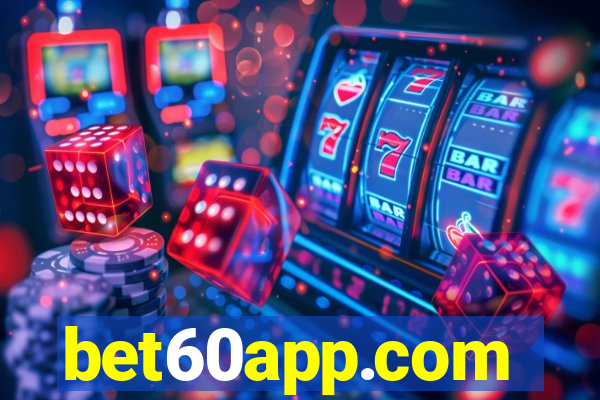 bet60app.com