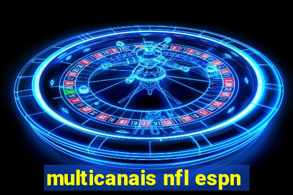 multicanais nfl espn