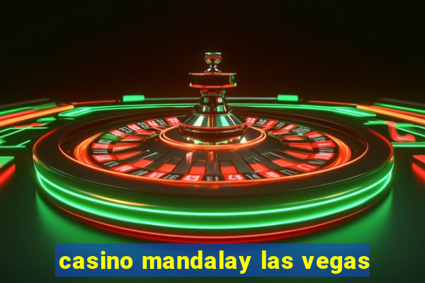 casino mandalay las vegas