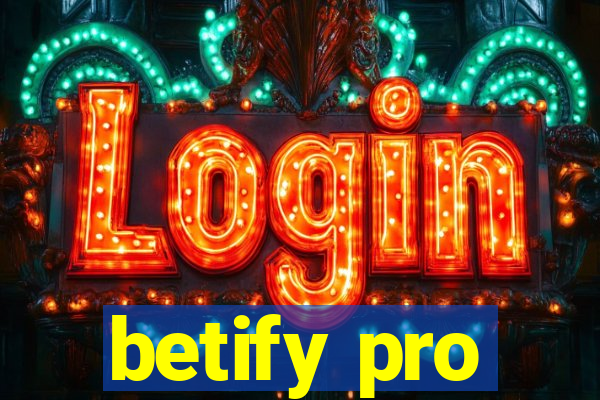 betify pro