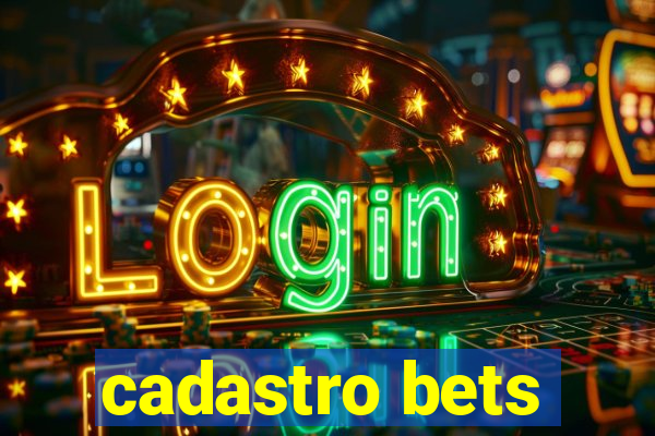 cadastro bets