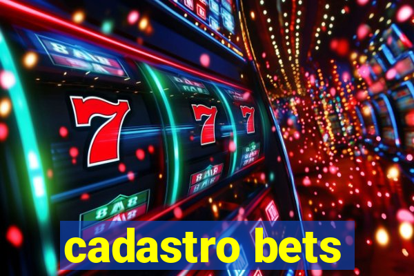 cadastro bets