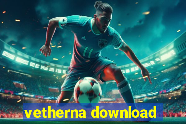 vetherna download