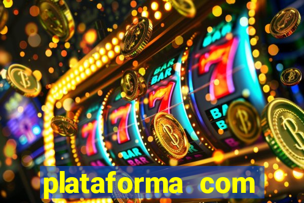 plataforma com b么nus de cadastro