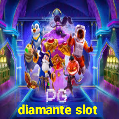 diamante slot