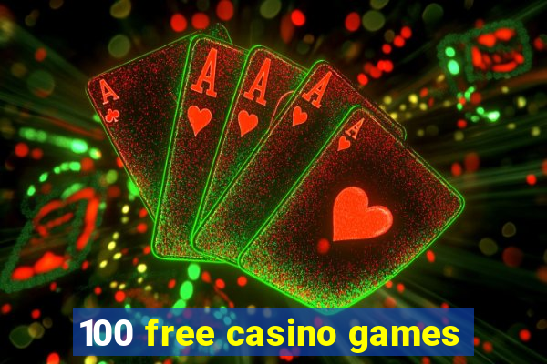 100 free casino games