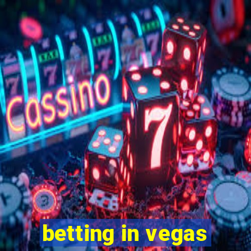 betting in vegas