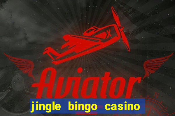 jingle bingo casino sister sites