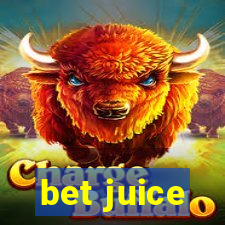 bet juice