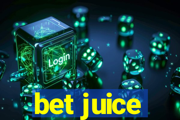 bet juice