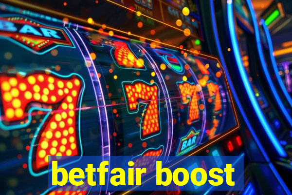 betfair boost