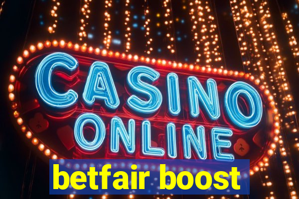 betfair boost