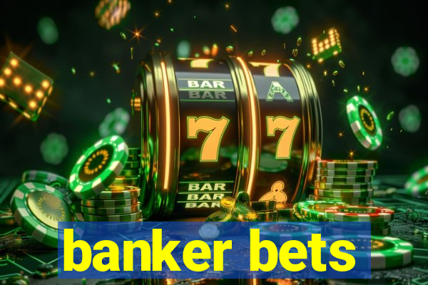 banker bets