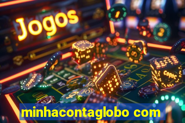 minhacontaglobo com