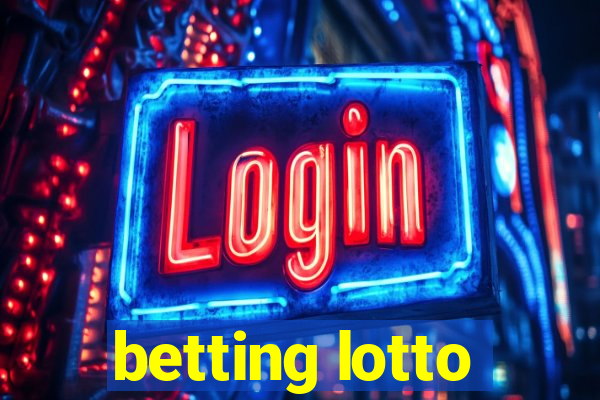 betting lotto