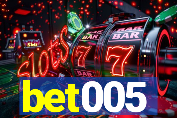 bet005