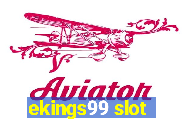 ekings99 slot