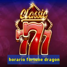 horario fortune dragon