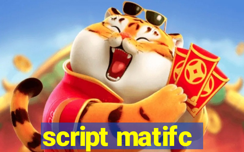 script matifc