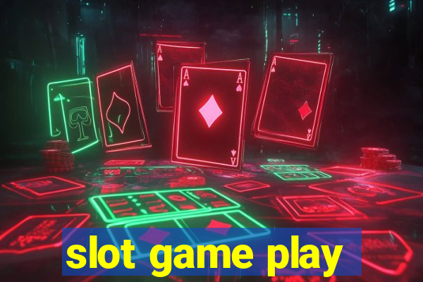 slot game play