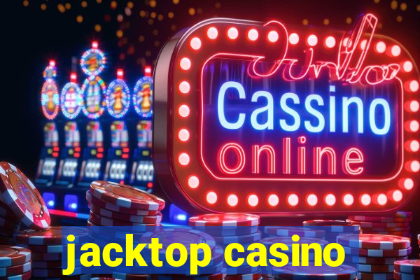 jacktop casino