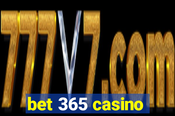 bet 365 casino