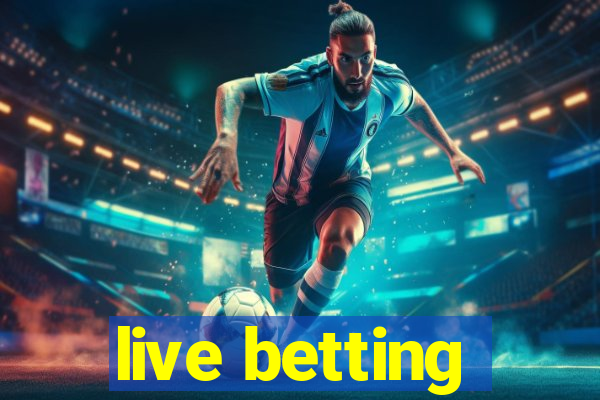 live betting