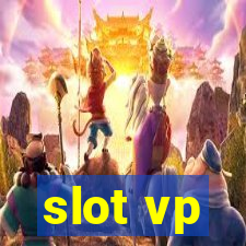 slot vp