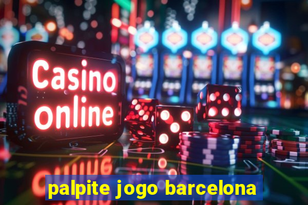 palpite jogo barcelona