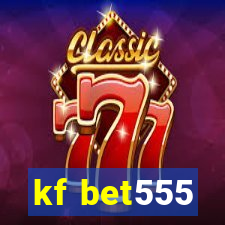 kf bet555