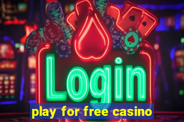 play for free casino